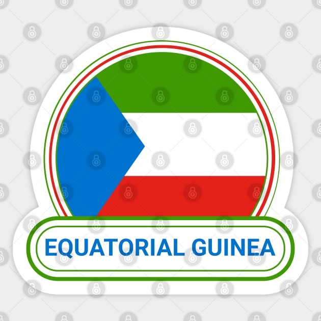 Equatorial Guinea Country Badge - Equatorial Guinea Flag Sticker by Yesteeyear
